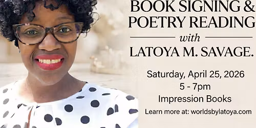 Poetry Reading & Book Signing : Latoya M. Savage