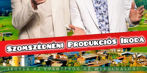 Szomsz\u00e9dn\u00e9ni Produkci\u00f3s Iroda \ud83c\udde6\ud83c\uddf9 SALZBURGBAN