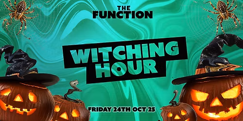 \ud83e\uddf9 The Witching Hour \ud83e\uddf9- The Function - Canterbury