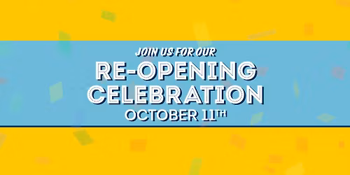 GRAND REOPENING!