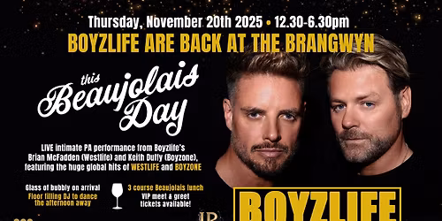 Boyzlife at the Brangwyn this Beajolais Day!