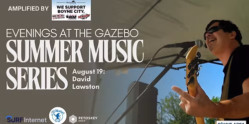 Evenings at the Gazebo: David Lawston