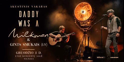 Daddy Was a Milkman - LVSO koncert\u0173 sal\u0117