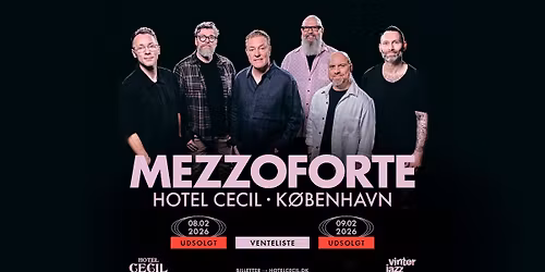 UDSOLGT! Mezzoforte | Hotel Cecil, K\u00f8benhavn