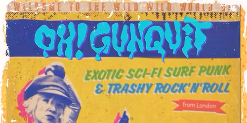 Oh! Gunquit + Support