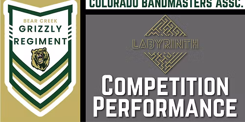 "Labyrinth" Performance by BCHS Grizzly Regiment Band, at the Monarch CBA Marching Band Competition