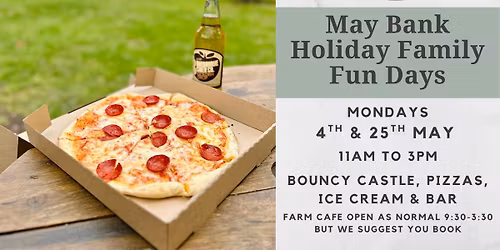 4th May Bank Holiday Family Fun Day