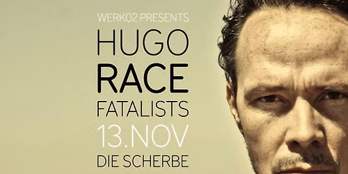 HUGO RACE Fatalists