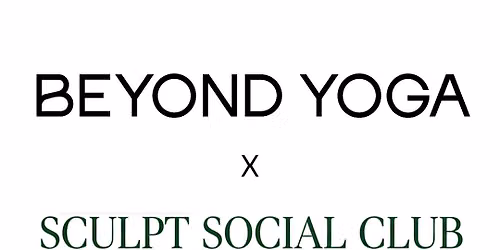 Beyond Yoga x Sculpt Social