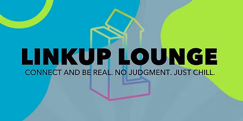 LinkUp Lounge Drop-in
