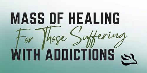 Mass of Healing, Recovery, and Renewal (Fr. Nick Baker)