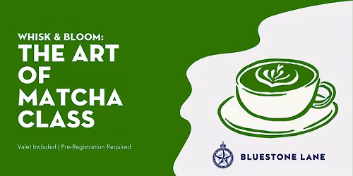 Whisk & Bloom: The Art of Matcha Class