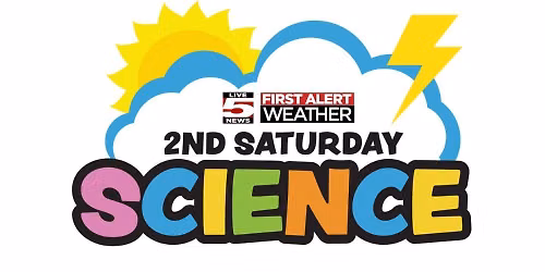 Second Saturday Science with Live5 News