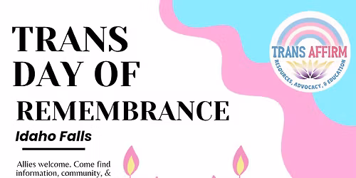 Trans Day of Remembrance: Idaho Falls