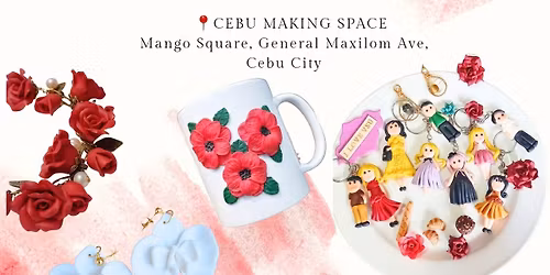 BATCH 1 - CEBU CITY5-in-1 Polymer Clay Workshop