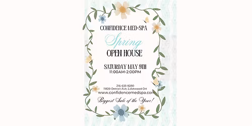 Spring Open House at Confidence Med-Spa