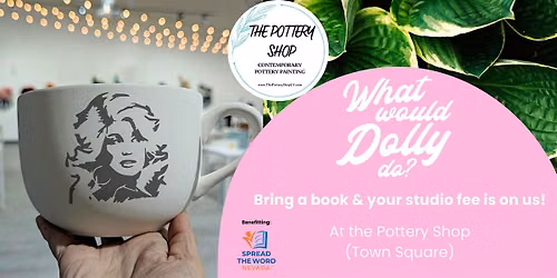 Dolly Night: Paint Pottery & Give a book at The Pottery Shop (Town Square)