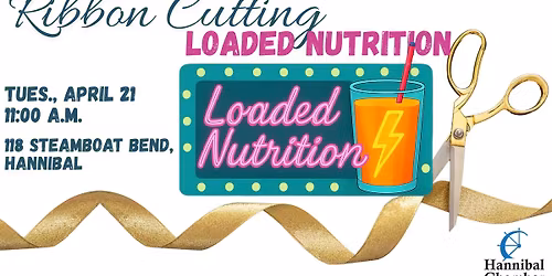 Ribbon Cutting - Loaded Nutrition