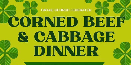 Grace Church Corned Beef & Cabbage Dinner