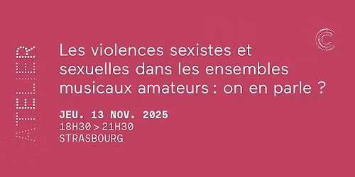ATELIER \u00b7 Les violences sexistes et sexuelles dans les ensembles musicaux amateurs : on en parle ?