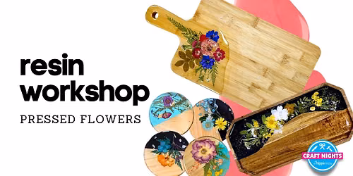 RESIN WORKSHOP \u2014 Pressed Flowers