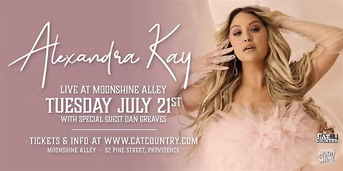 Cat Country 98.1 and Moonshine Alley present ALEXANDRA KAY