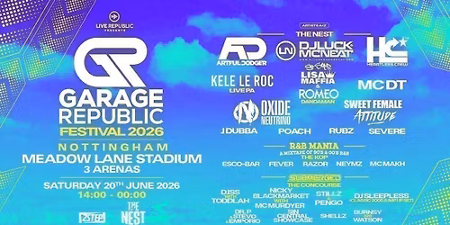 Garage Republic Festival 2026 | Notts County Ground