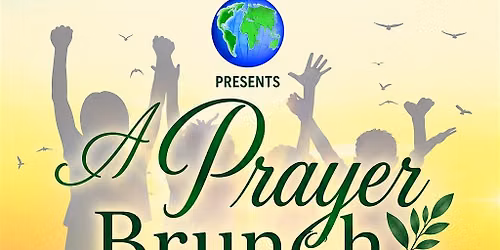 Win Ministry presents prayer brunch FREE WILL OFFERING