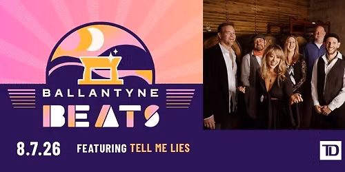 Ballantyne Beats: Tell Me Lies