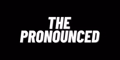 The Pronounced