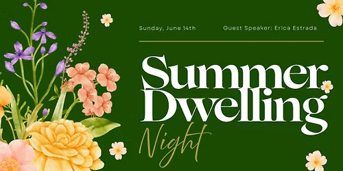 Summer Dwelling Night