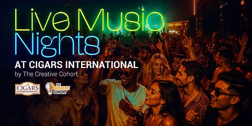 LIVE MUSIC NIGHTS AT CIGARS INTERNATIONAL (Wed to Sat)- Tampa and Orlando, FL