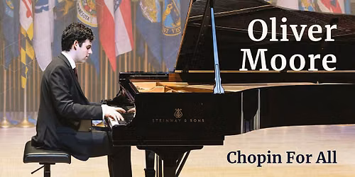 CHOPIN for ALL featuring Oliver Moore - Fort Lauderdale