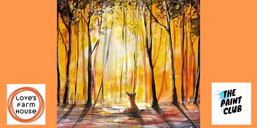 The Paint Club - Sip and Paint Event - The Fox in the Golden Forest