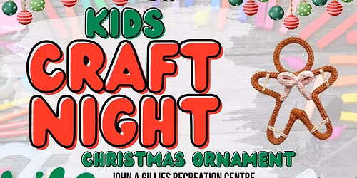 Kids Craft Night - Christmas Ornament