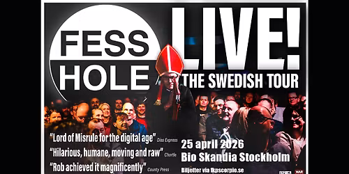 Fesshole Live! | Stockholm