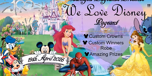 Starlight Pageant Presents "We love Disney" Pageant
