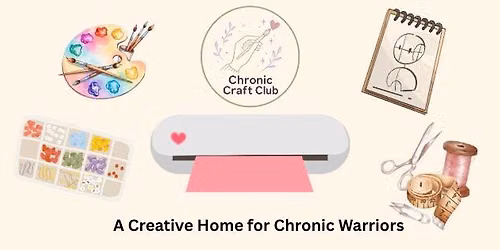 Chronic Craft Club: I Am More Than My Condition