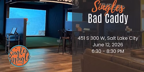 Singles @ Bad Caddy SLC
