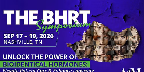 The BHRT Symposium | Nashville, TN