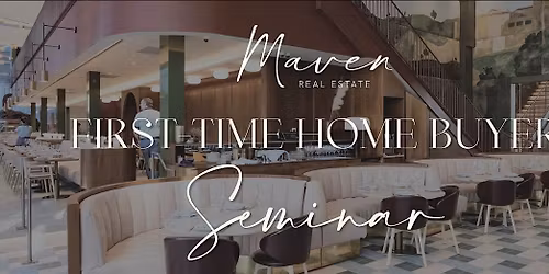 Toronto First-Time Home Buyer Seminar | Learn How to Buy Your First Home