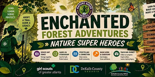 Enchanted Forest Adventure: Nature Super Heroes - STEWARDSHIP