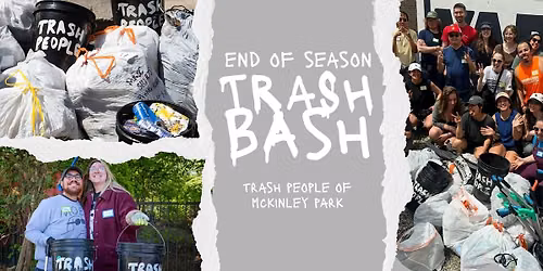 Trash People of McKinley Park END OF SEASON TRASH BASH with One City Tap