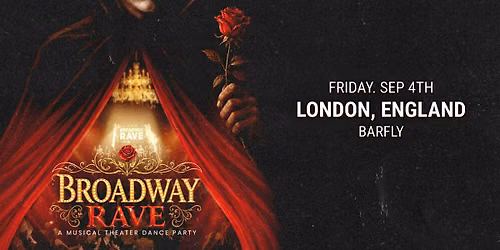 Broadway Rave at Barfly