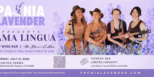Stanton Farms + Paonia Lavender Presents: Mama Lingua