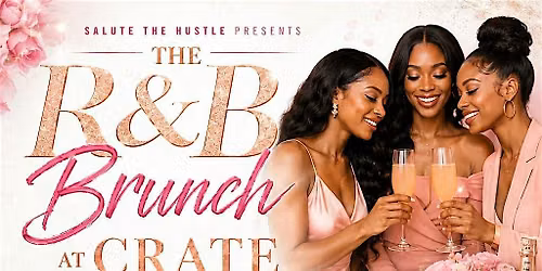 R&B Brunch