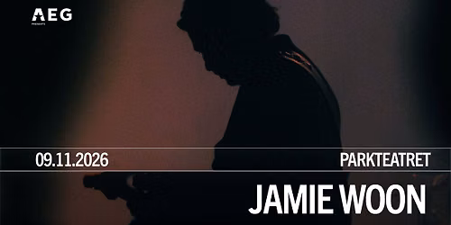 Jamie Woon | Parkteatret | Pres. av AEG  