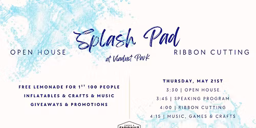 Viaduct Park | Splash Pad Ribbon Cutting & Open House!