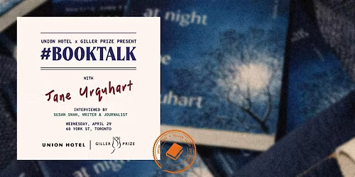 #BookTalk with Jane Urquhart, presented by Union Hotel x Giller Prize