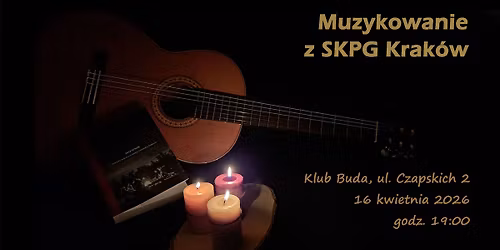 Muzykowanie z SKPG Krak\u00f3w